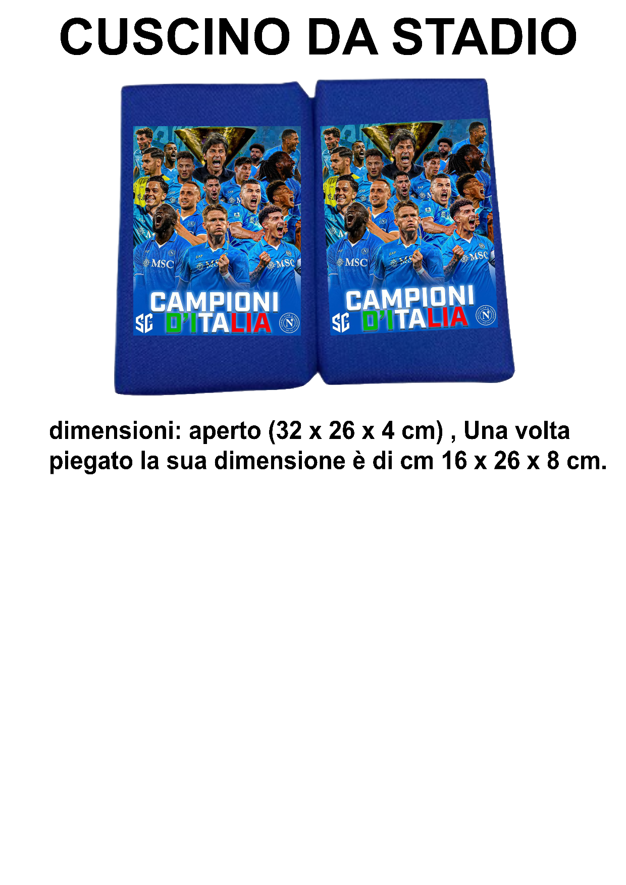 Cuscino per lo stadio premium